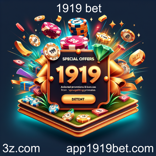 Descubra as Ofertas Especiais do 1919 bet e Aumente Seus Ganhos!